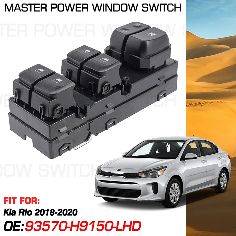 

Front Left Auto Electric Power Lifter Window Switch Button 93570-H9150 18 Pins For Kia Rio 2018 2019 2020 93570H6150 93570H9150