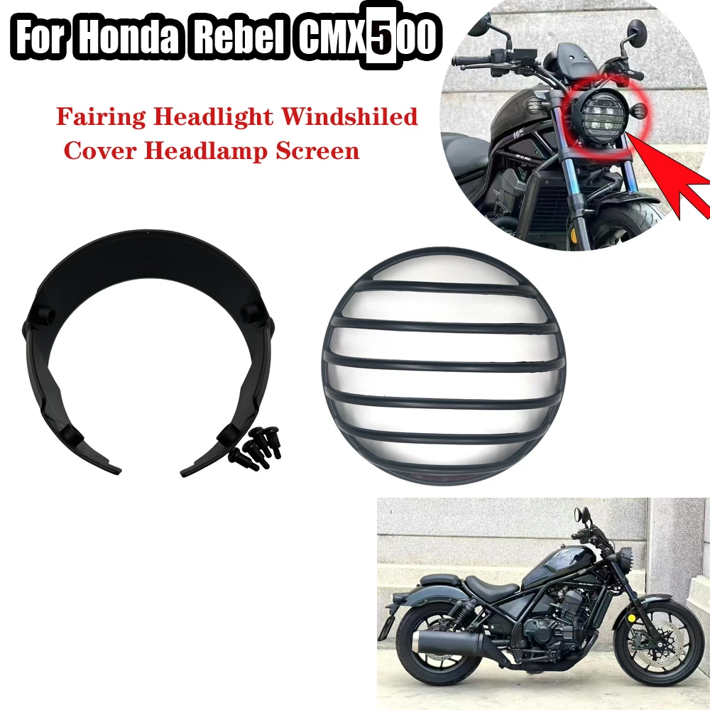 For Honda Rebel CMX500 2017-2024 Motorcycle Accessories Fairing Headlight Windshiled Cover Headlamp Screen