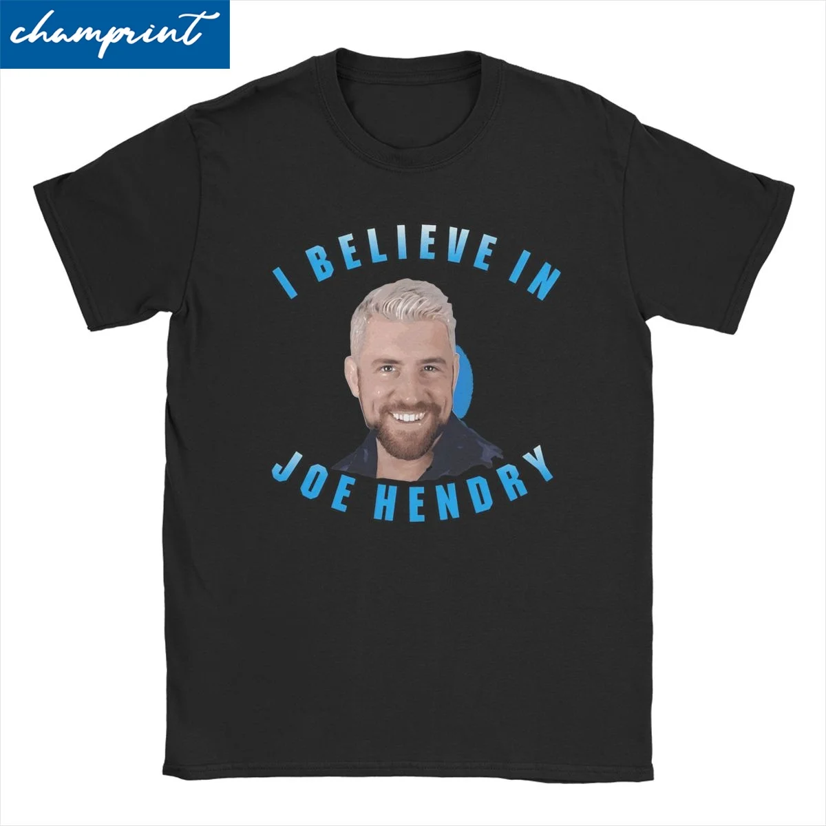 

Humorous Joe Hendry T-Shirts Men Women's O Neck 100% Cotton T Shirts Short Sleeve Tee Shirt Printing Tops