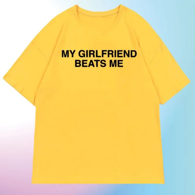 Camiseta de manga corta avec texte anglais ma petite amie batte Meamiseta divertida de relación camiseta de amor de Humo