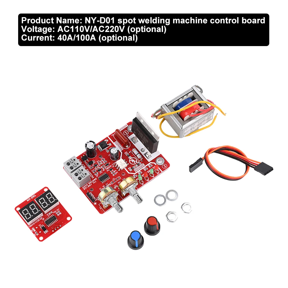 NY-D01 Spot Welder Control Board Kit AC110V 220V 100A 40A Digital Display Spot Welding Machine Time And Current Control Module