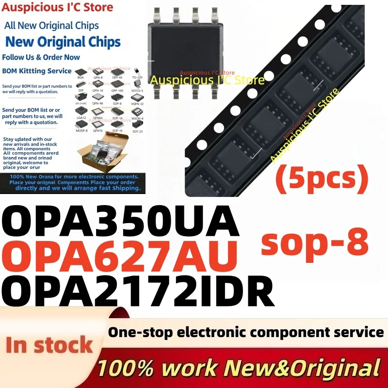 (5Pcs) OPA2172IDR OPA2172 02172A O2172A OPA350 OPA350UA OPA627AU OPA 627AU SOP-8