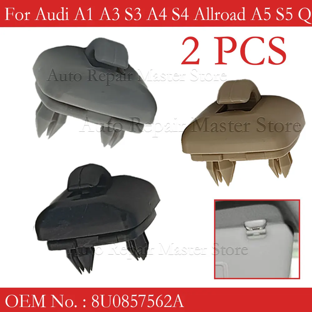 Interior Gray Sun Visor Clip Holder Hook Bracket Hanger 2Pcs For Audi A1 A3 A4 A5 Q3 Q5 S3 S4 S5 TT Allroad 8U0857562A