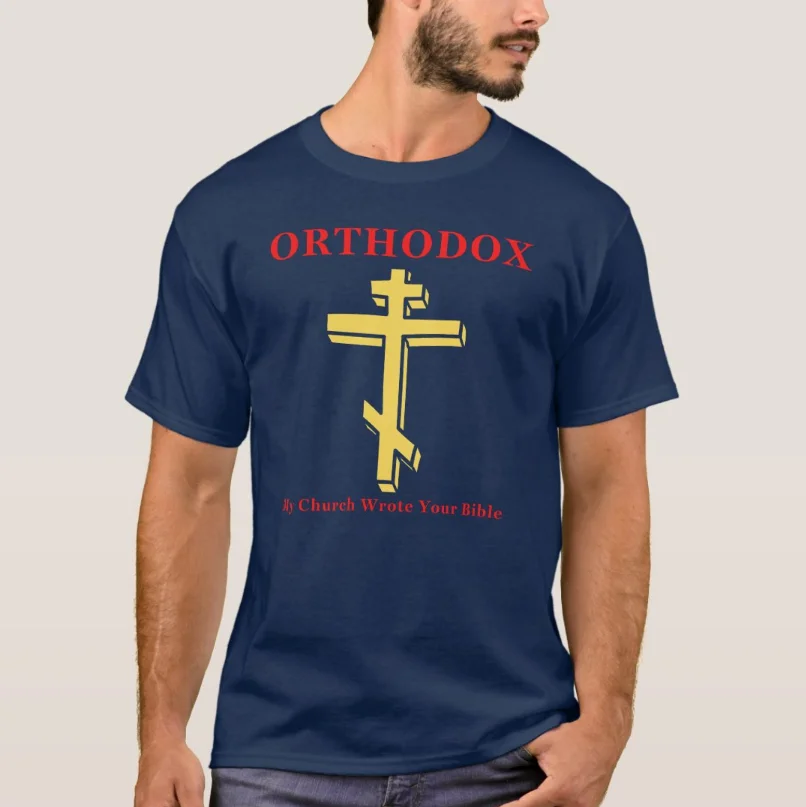 My Church Wrote Your Bible Orthodox Cross T-Shirt New 100% Cotton O-Neck Summer Short Sleeve Casual Mens T-shirt Size S-3XL