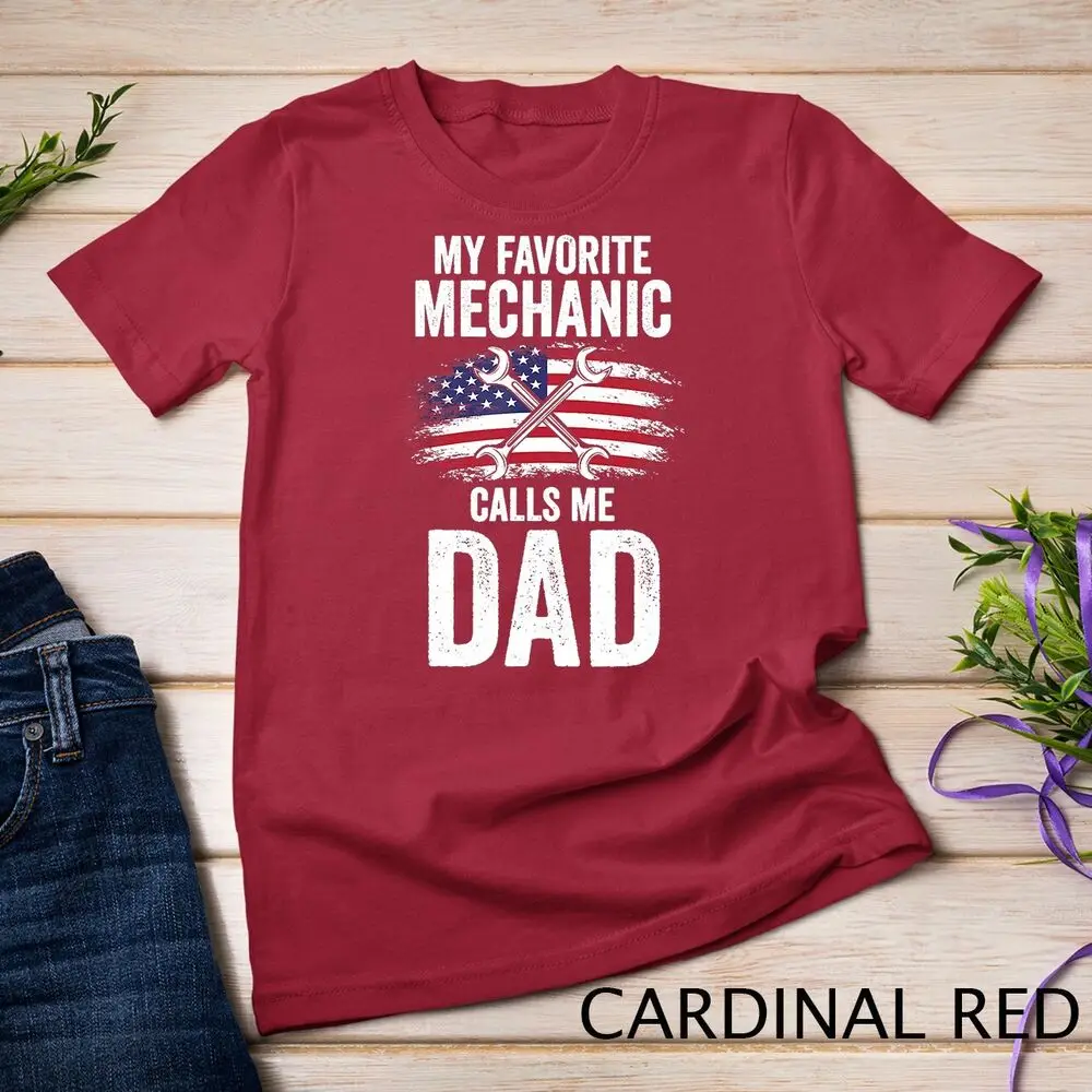 Mens My favorite Mechanic calls me Dad Mechanic Dad T-Shirt Unisex T-shirt