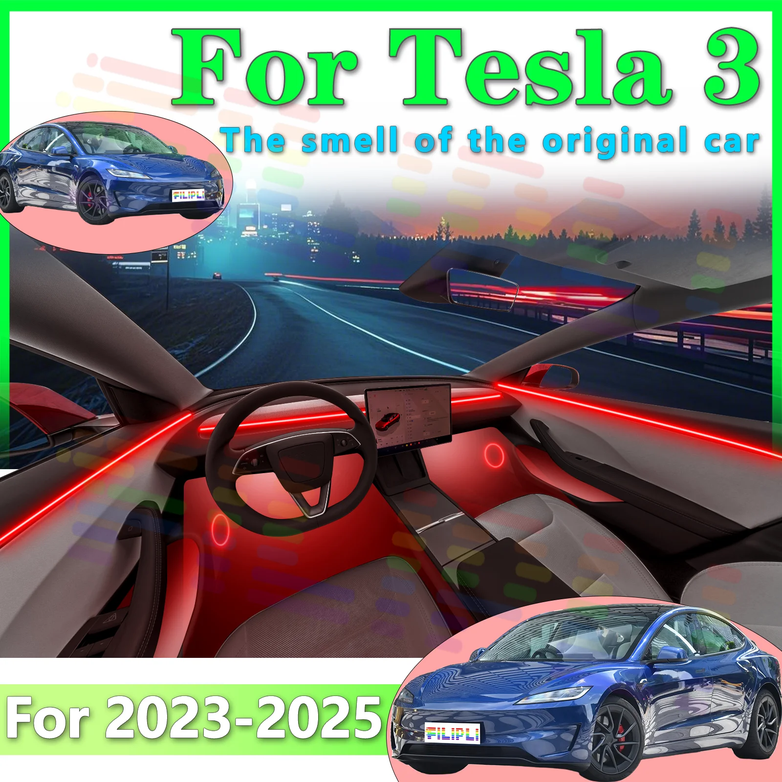 

FILIPLI For Tesla Model 3 Gen2 Interior LED Ambient Light Strip Made of Acrylic Full Color Streamer with Different Modes for a D