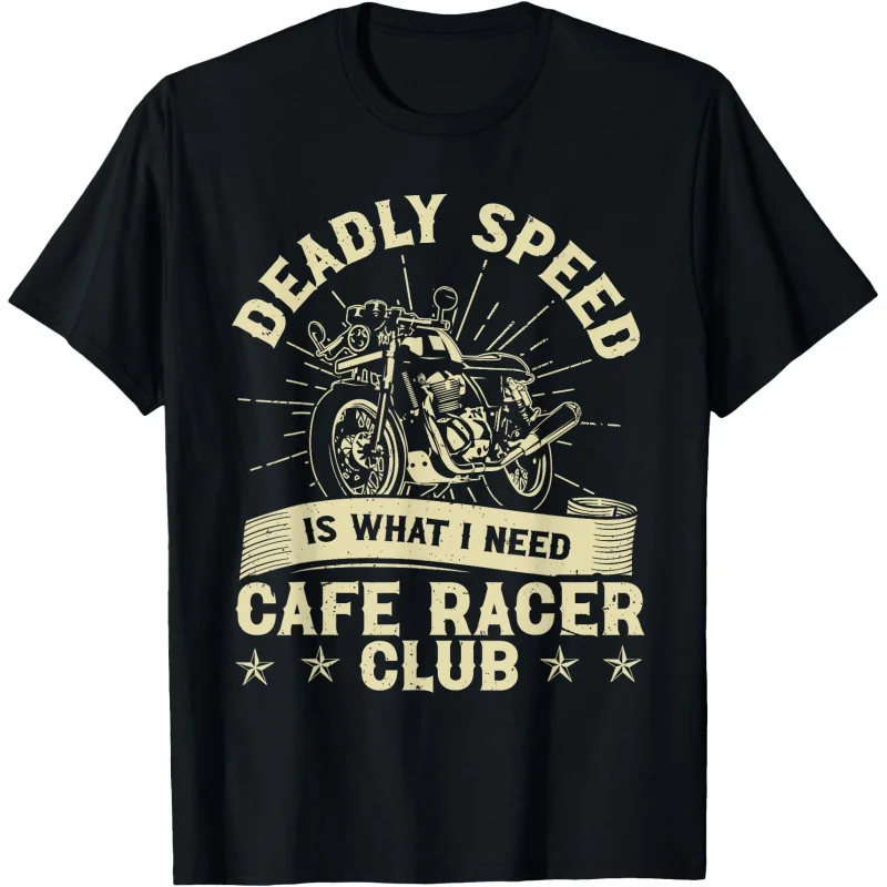 

Vintage Deadly Speed Is What I Need Retro Cafe Racer Gift T-Shirt for Racing bikers Motorcycle Graphic clothes All size Tops