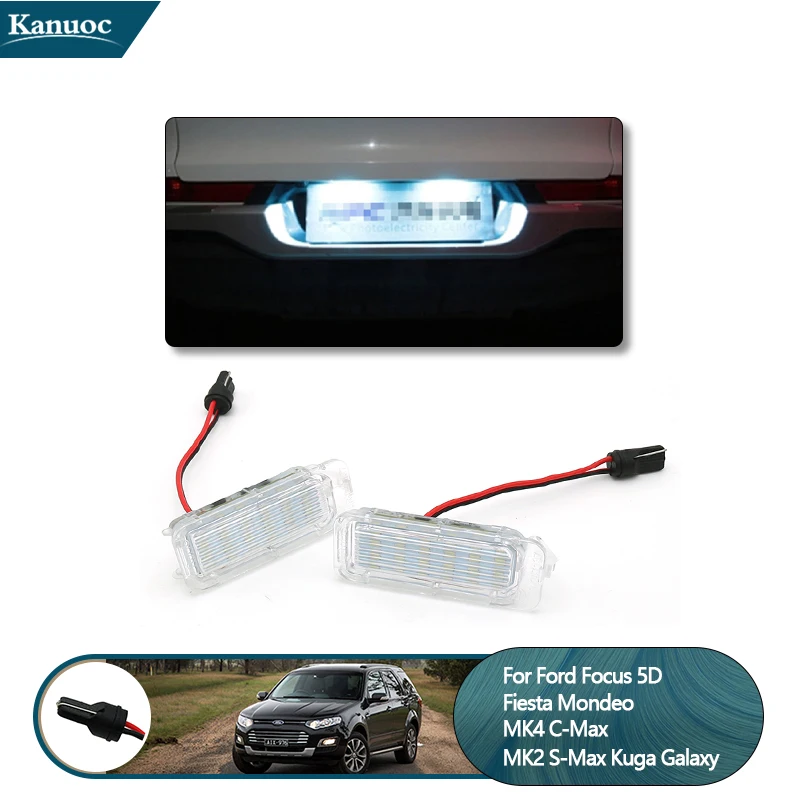 

Canbus LED Number License Plate Light For Ford Focus 5D Fiesta Mondeo MK4 C-Max MK2 S-Max Kuga Galaxy 6000K White Auto Lamp