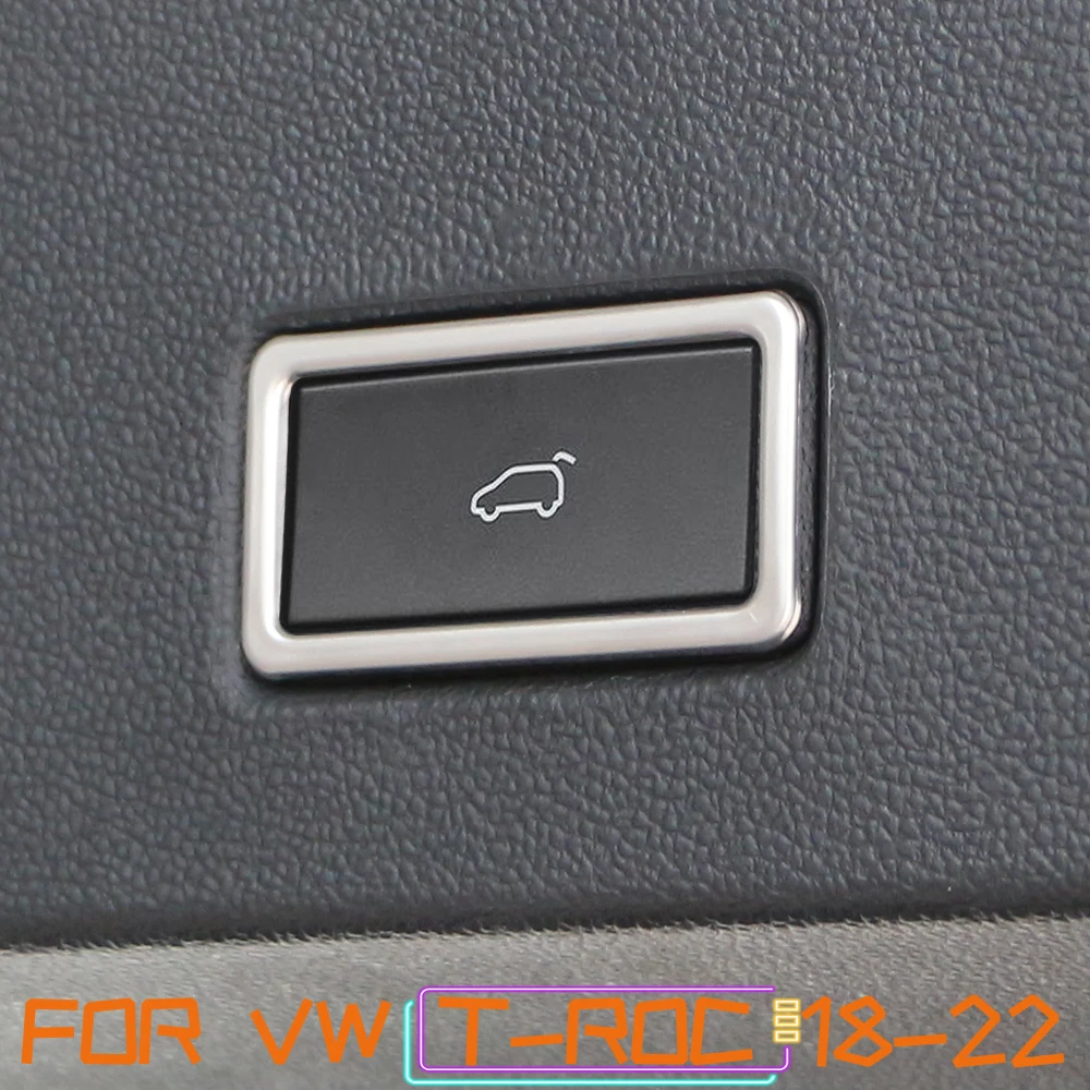 1PC Stainless Steel Car Trunk Switch Button Frame Decoration Sticker Trim for Volkswagen VW T-ROC T ROC 2018-2022 Acc.