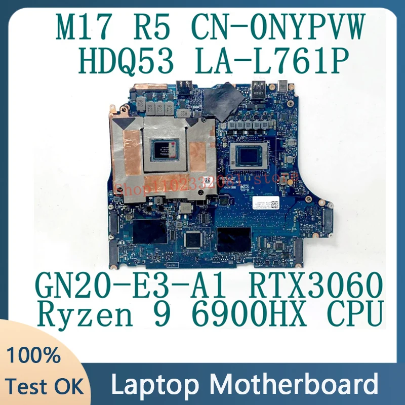 

CN-0NYPVW 0NYPVW NYPVW For DELL M17 R5 LA-L761P Laptop Motherboard With AMD Ryzen 7 6800H CPU GN20-E3-A1 RTX3060 100%Tested Good