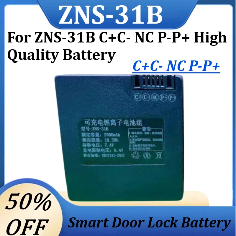 New 7.4V 2500mAh ZNS-31B Lithium Smart Door Lock Battery for ZNS-31B C+C- NC P-P+ High Quality Battery