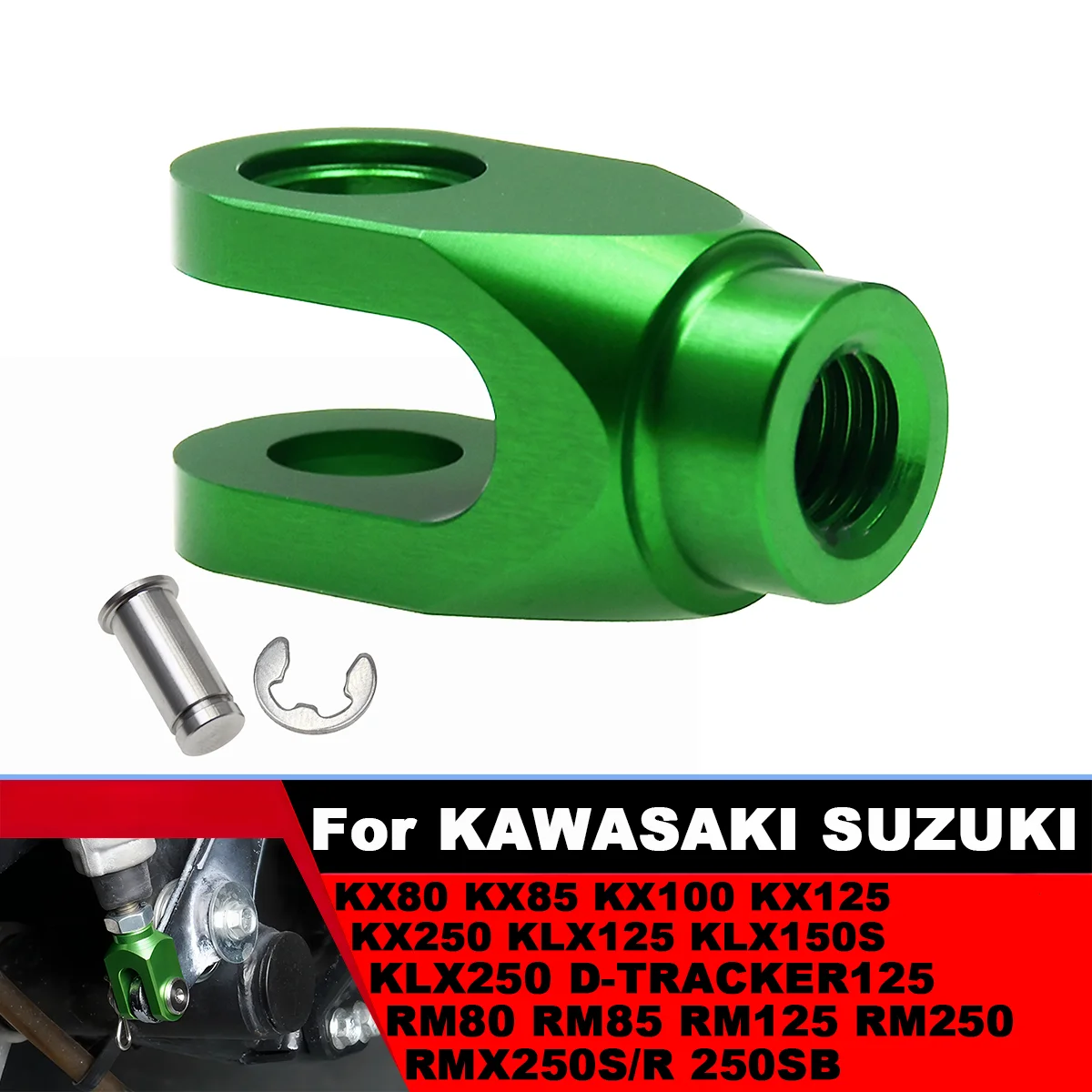 

Rear Brake Clevis For KAWASAKI KX80 KX85 KX100 KX125 KX250 KLX125 KLX250 KLX250 RM80 RM85 RM125 RM250 DRZ400SM DRZ400S/R LT-R450