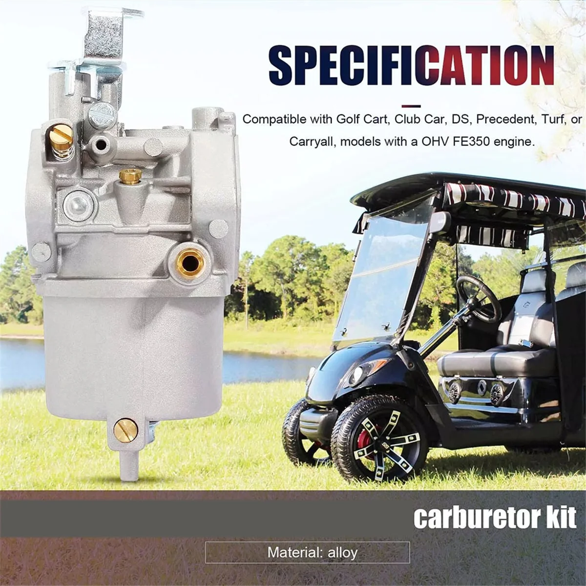 

Carburetor for Golf Cart Club DS Precedent Turf Carryall FE350 1996-UP 1016441-01,1016438, 1016439