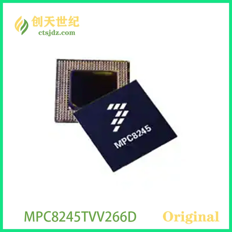 

MPC8245TVV266D New&Original PowerPC 603e Microprocessor IC MPC82xx 1 Core, 32-Bit 266MHz