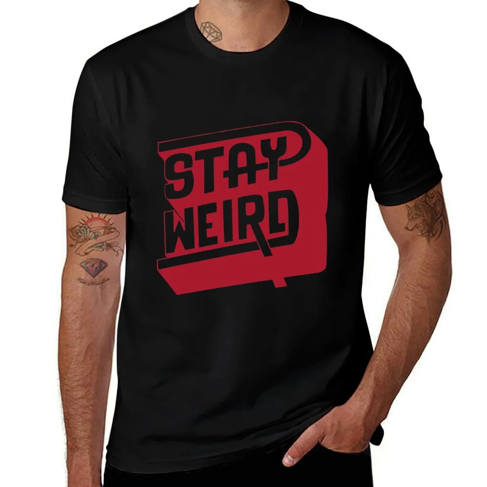 

STAY WEIRD T-Shirt t shirts with prints t shirt man luxury T-Shirt
