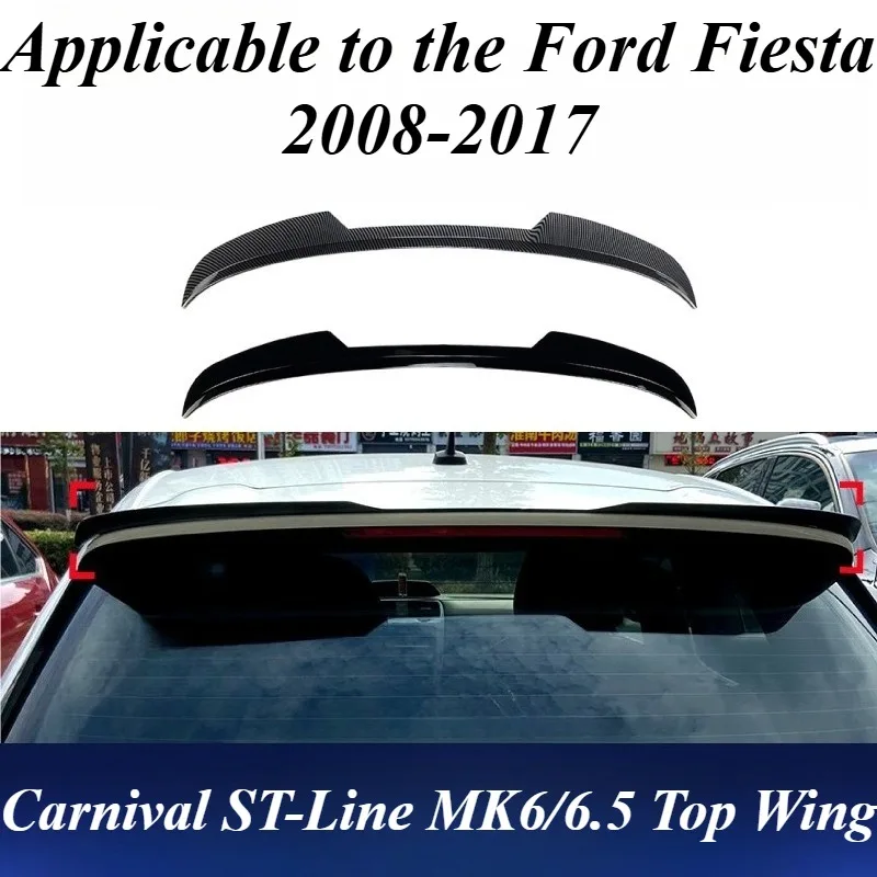 

For Ford Fiesta MK6 MK6.5 2008-17 Roof Spoiler Trunk Wing ABS Plastic Unpainted Car Styling Exterior Accessories Fit Line Model
