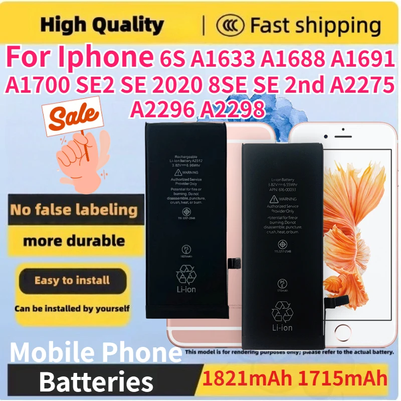 Baterías para Teléfono Móvil de 1821 mAh y 1715 mAh de Capacidad para iPhone 6S A1633 A1688 A1691 A1700 SE2 SE 2020 8SE SE 2nd A2275 A2296 A2298
