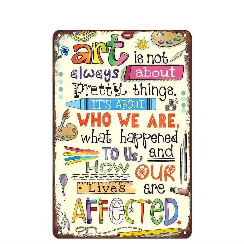 Vintage Art Quote Metal Tin Sign, Colorful Design with Painting Elements, Iron Material, Retro Wall Decor for Art Studios & Home