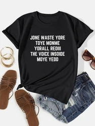 Jone Waste Yore Toye Monme Yorall Rediii The Voice t-shirt t-shirts Tshirts For Women Round neck printing womens t shirts