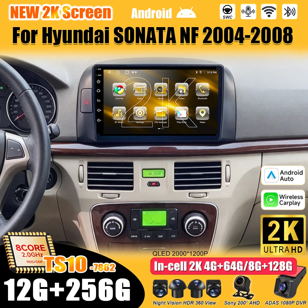 Android 16 For Hyundai SONATA NF 2004-2008 Car Radio Stereo Head Unit Multimedia Video Player GPS Navigation 2K QLED 9 inch 5G