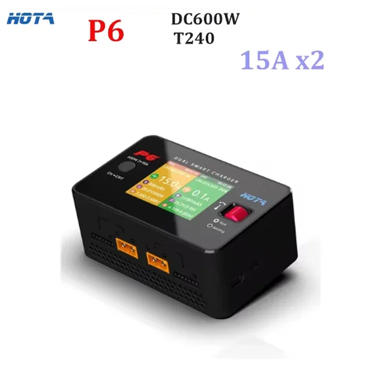 HOTA P6 DC600W 300W x2 15A x2 T240 AC240W Dual Channel Smart Balance Charger for Lipo LiIon NiMH Battery RC Drone Car Boat DIY