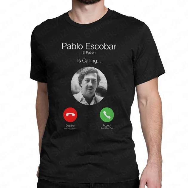 Pablo Escobar Calling Men\'s T Shirts El Patron Funny Telephone Tops Cotton O Neck T-Shirts Summer Tees plus size drop shipping