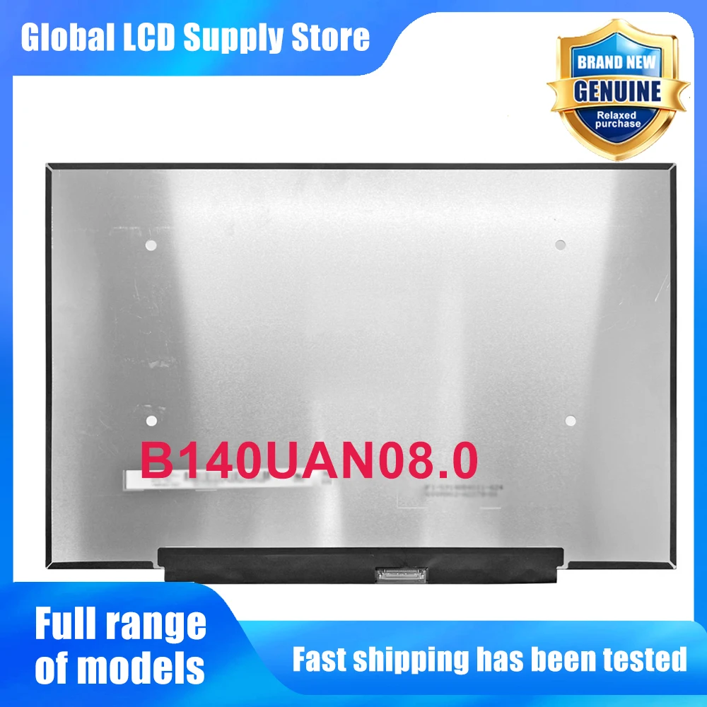 B140UAN08.0 14.0 inch Laptop Lcd Screen Wuxga 16 10 Ips Panel Version for Notebook Repair Replacement Assembly