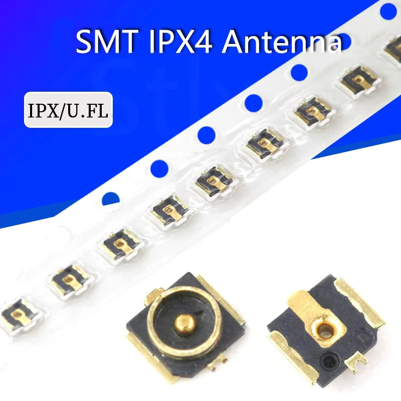 10PCS IPX4 Generation 4 Patch Antenna Base IPX/U.FL SMT RF Coaxial WiFi Connector Generation 4 antenna board end