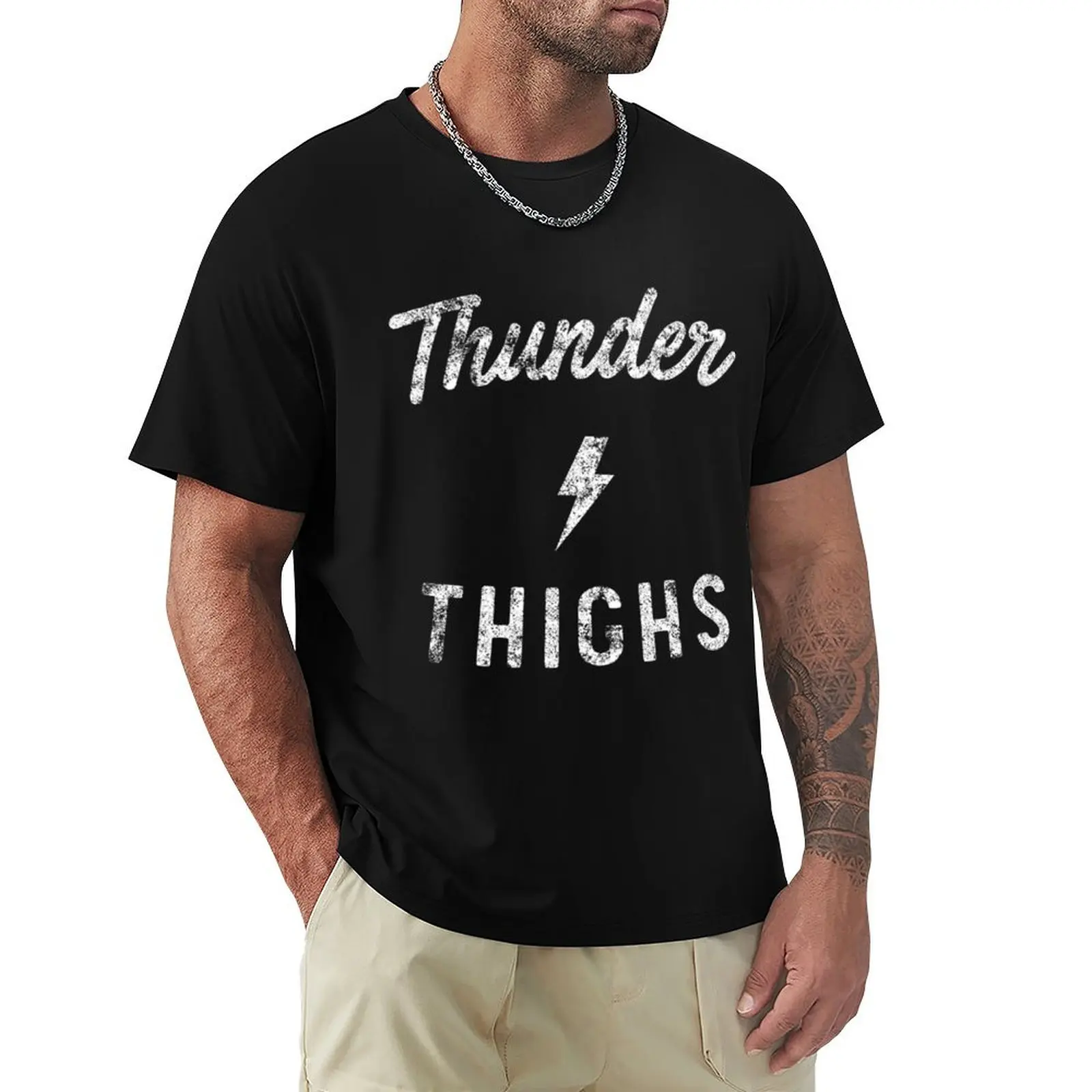 

Thunder Thighs Fitted T-Shirt Big and Tall Loose Fit T-Shirt