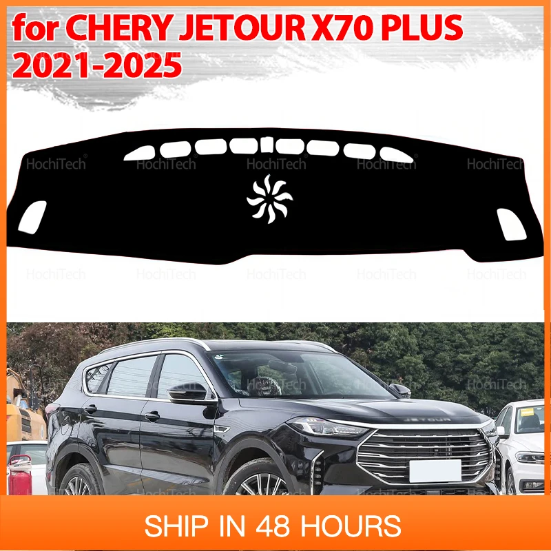 New Dashboard Cover Protective Pad for CHERY JETOUR X70 PLUS 2021-2025 Car Accessories Dash Board Sunshade Anto-UV Carpet Access