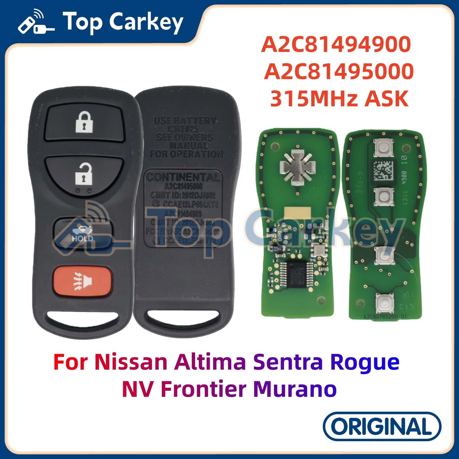 

Оригинальный пульт дистанционного управления TopCarkey A2C81494900 A2C81495000 315 МГц ASK для Nissan Altima, Sentra, Rogue, Murano, NV, Frontier