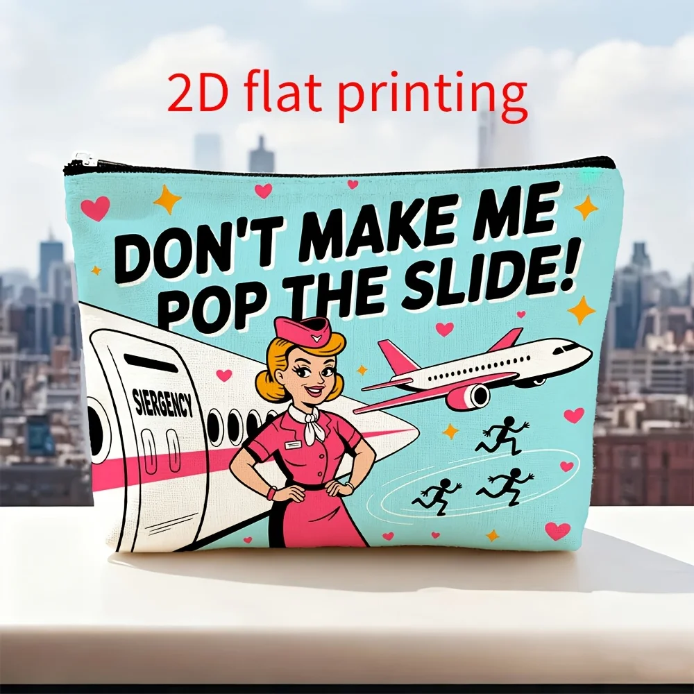 Makeup Bag with Fun Airline Flight Attendant Slogan Pattern Travel Toiletry Pouch for Stationery Toiletries Outdoor Storage Bag