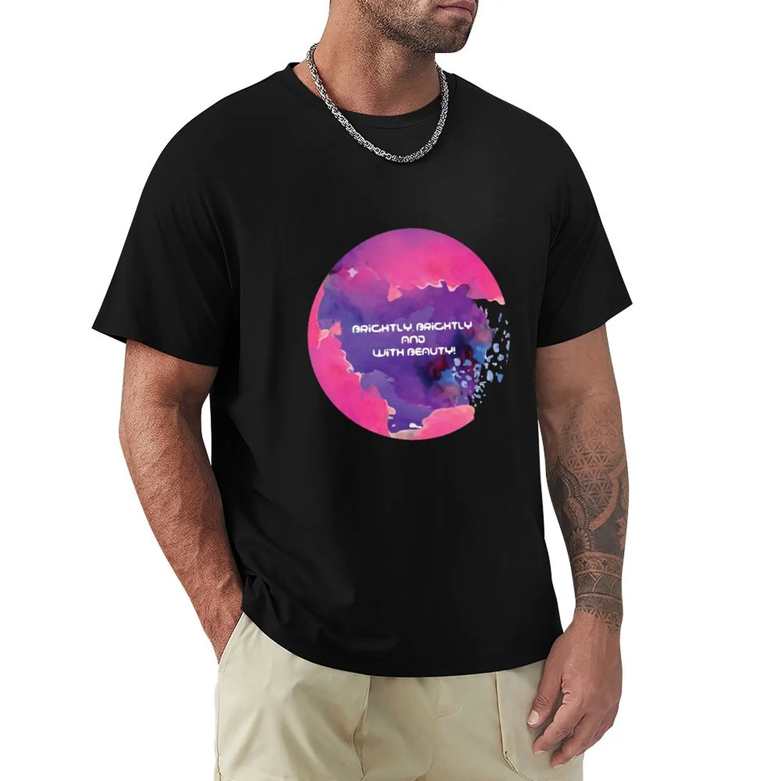 Brightly, Brightly and with Beauty T-Shirt Tough Fabric Work Tee