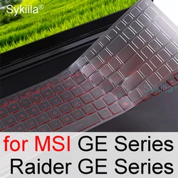 Keyboard Cover for MSI GE75 Raider GE66 GE76 GE73 GE73VR GE72 GE72VR GE72MVR Laptop Accessories Silicone Protector Skin Case 17