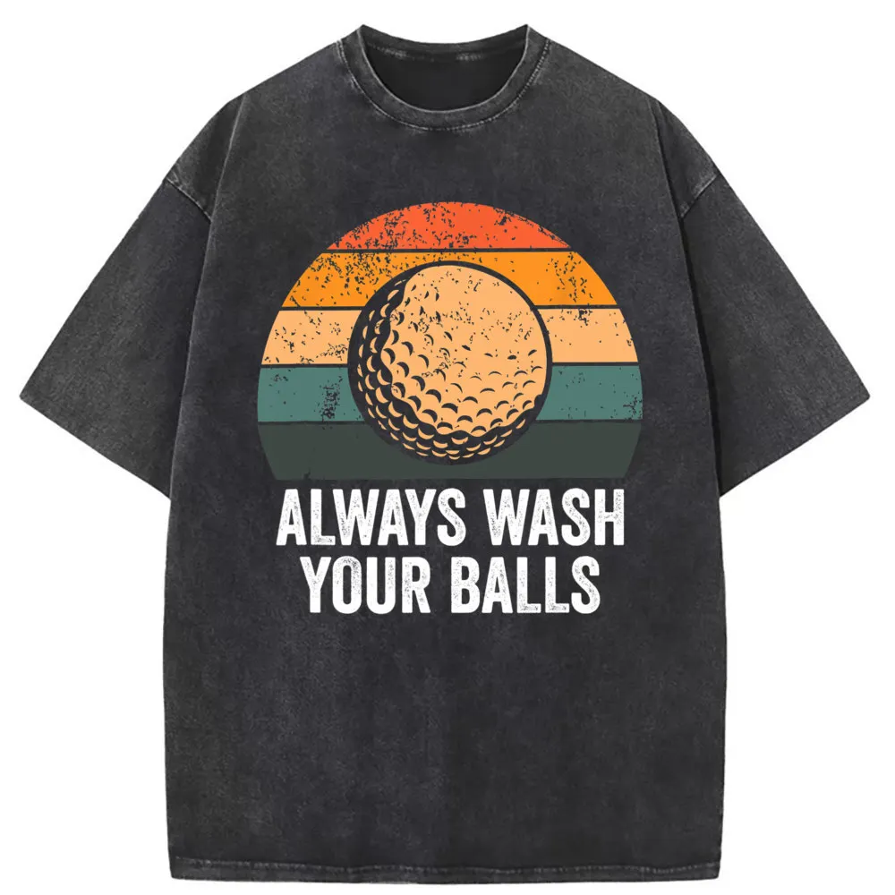 

Always Wash Your Balls Funny T Shirt Sweatshirts Long Sleeve Simple Style New Coming Women Birthday Sweatshirt