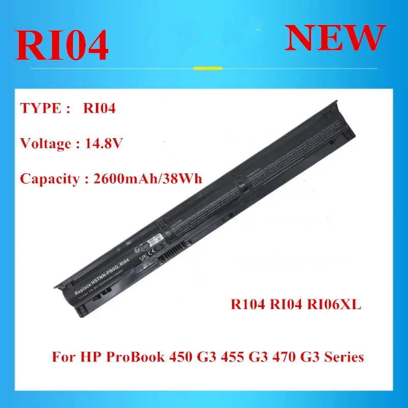 

New RI04 battery For HP ProBook 450 G3 455 G3 470 G3 Series RI04 RI06XL P3G15AA P3G16AA HSTNN-DB7B LB6Z PB6Q Q94C Q95C Q97C
