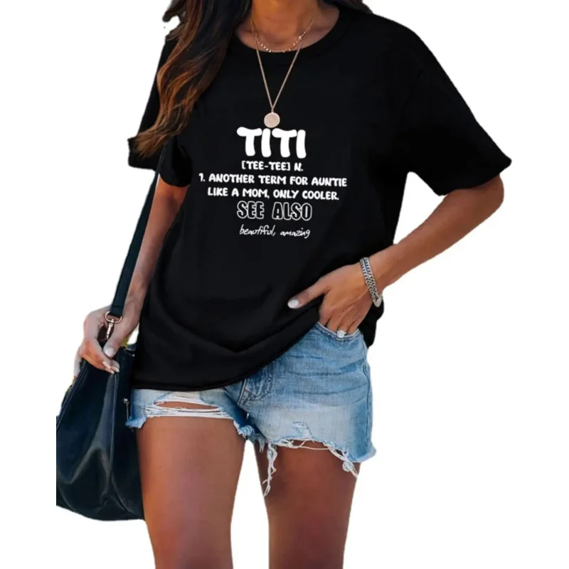 

Women TITI TEE TEE Another Term for Auntie Like A Mom,Only Cooler T-Shirt