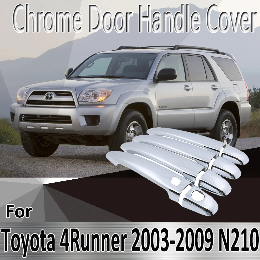 

For Toyota 4Runner Hilux Surf N210 2003~2009 2004 Styling Stickers Decoration Chrome Door Handle Cover Refit Car Accessories