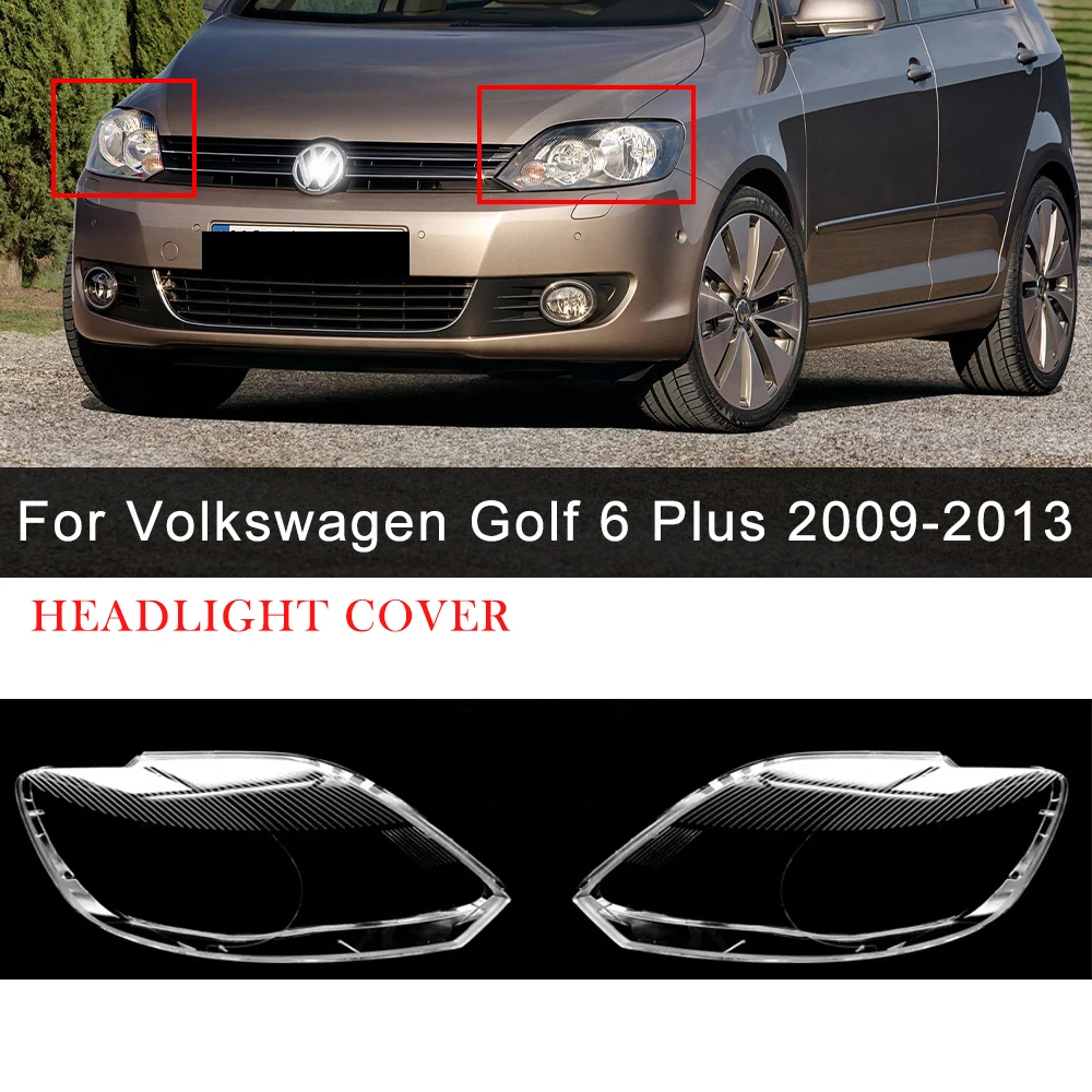 Car Headlight Glass For Volkswagen Golf 6 plus 2009 2010 2011 2012 2013 Replacement Lens Cover Car Accessories Headlamp Shell
