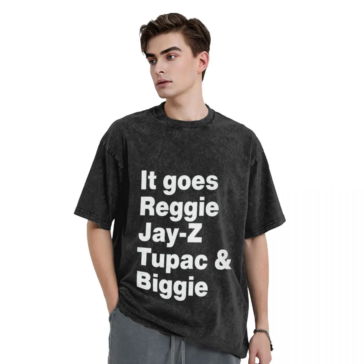 It goes reggie jay-z tupac and biggie T-Shirt custom t shirt plain oversized t shirt shirts graphic tee men