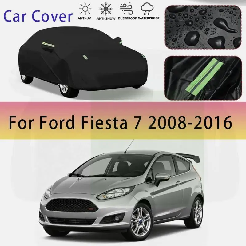 

Outdoor Protection Waterproof Dustproof for Ford Fiesta 7 2008 2016 Car Covers