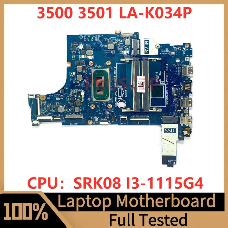 CN-0FTXD9 0 ftxd9 CN-0PY8NM 0 py8nm scheda madre per DELL 3500 3501 scheda madre del computer portatile LA-K034P con SRK08 I3-1115G4 CPU 100% Test OK