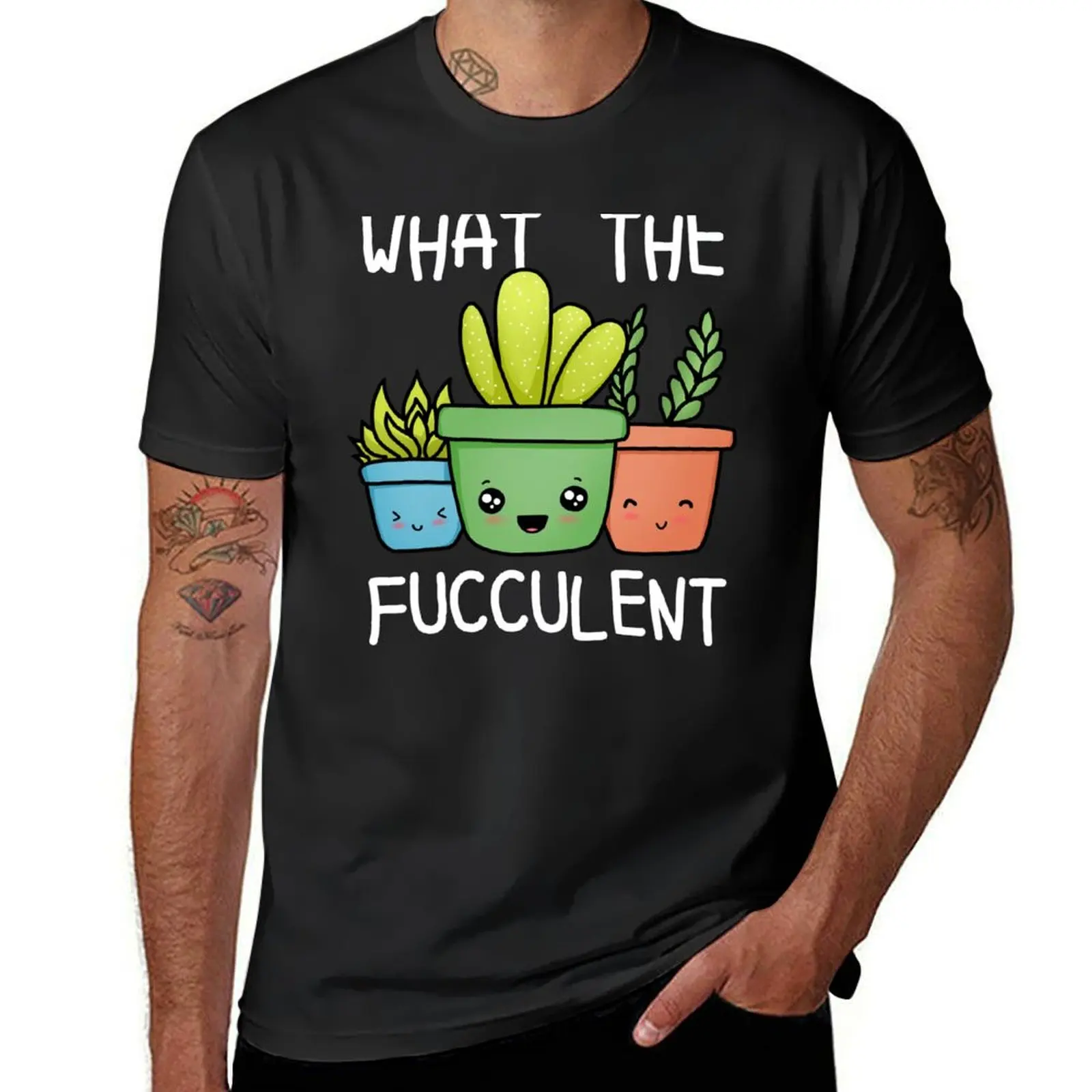 What the Fucculent Cute Plants T-Shirt quick drying summer tops summer clothes t shirts for men graphic