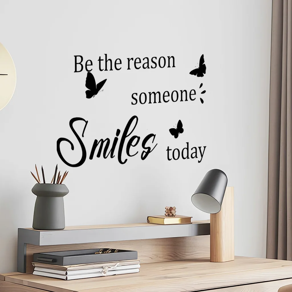 Inspirational English letter of “be the reason someone smiles today ”Text with Butterfly Wall Stickers Decoration Art Decals