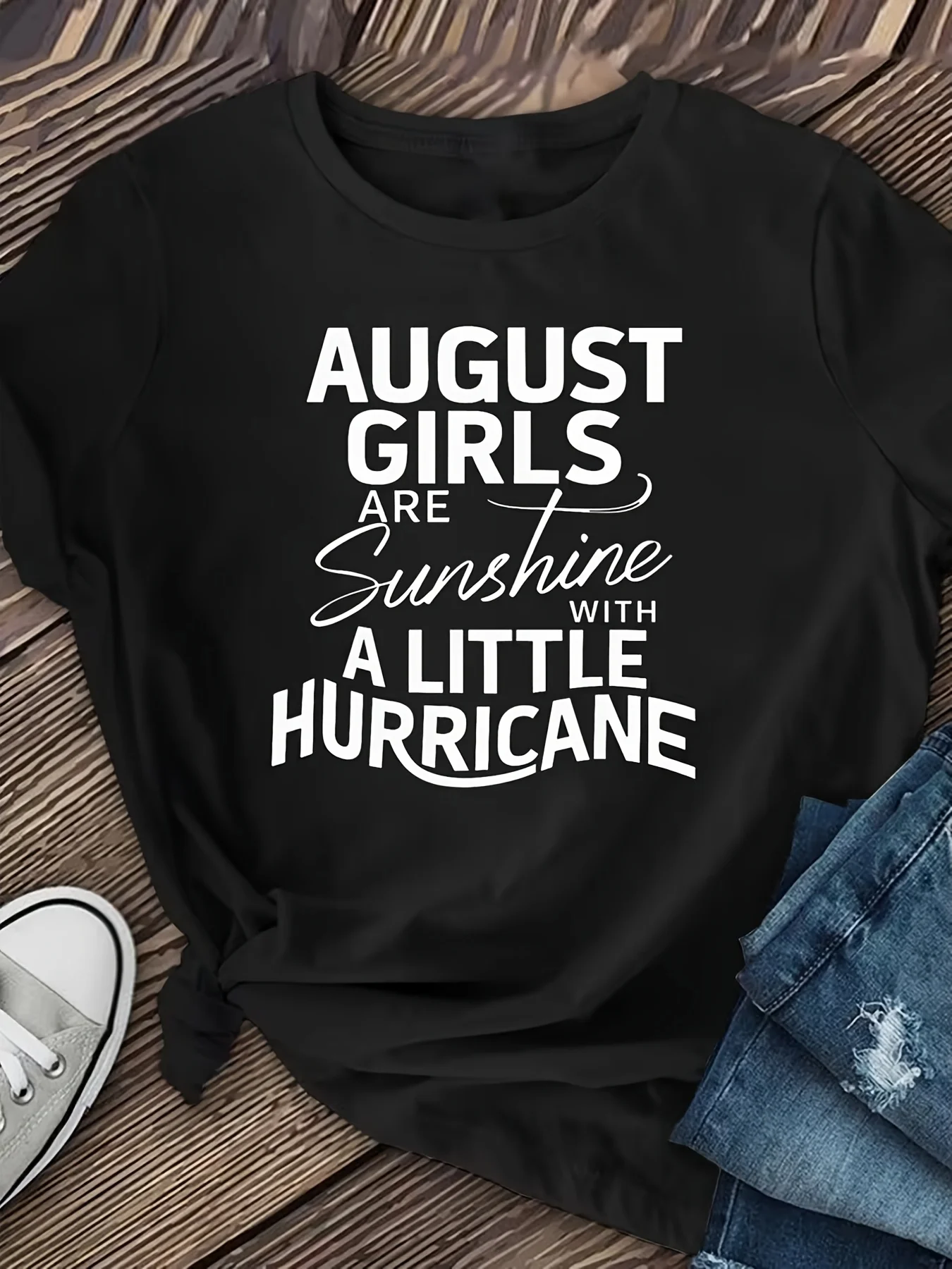 August Girls Are as Bright as the Sun and as Passionate as a Hurricane. Birthday Gift T-Shirt, Fun Christmas Shirt, Men's Printed T-Shirt, Black T-Shirt, Men's Plain T-Shirt, Pure, 220g, Soft and Comfortable Short Sleeves
