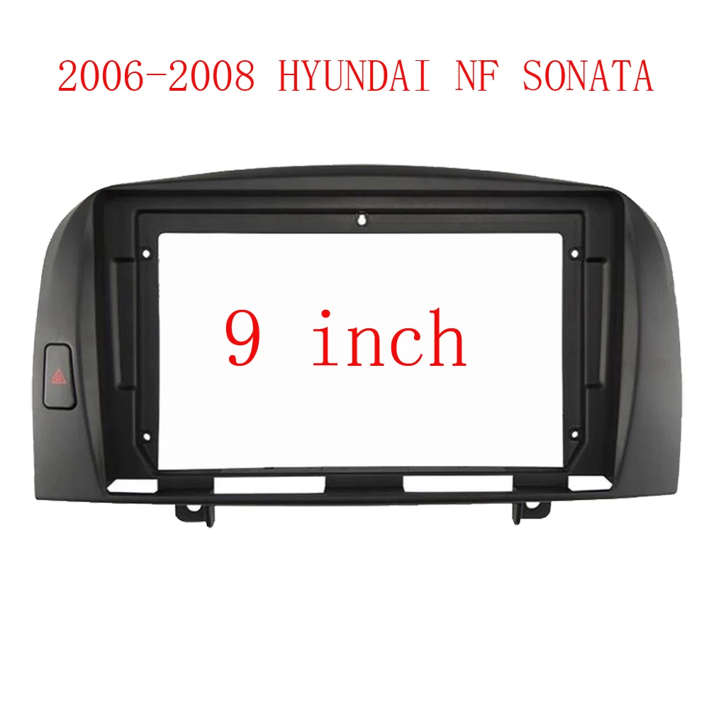 

9 дюймов для 2006-2010 Hyundai Sonata NF автомобильное радио Android MP5 плеер панель рамка 2 Din головное устройство Fascia стереоприборная панель