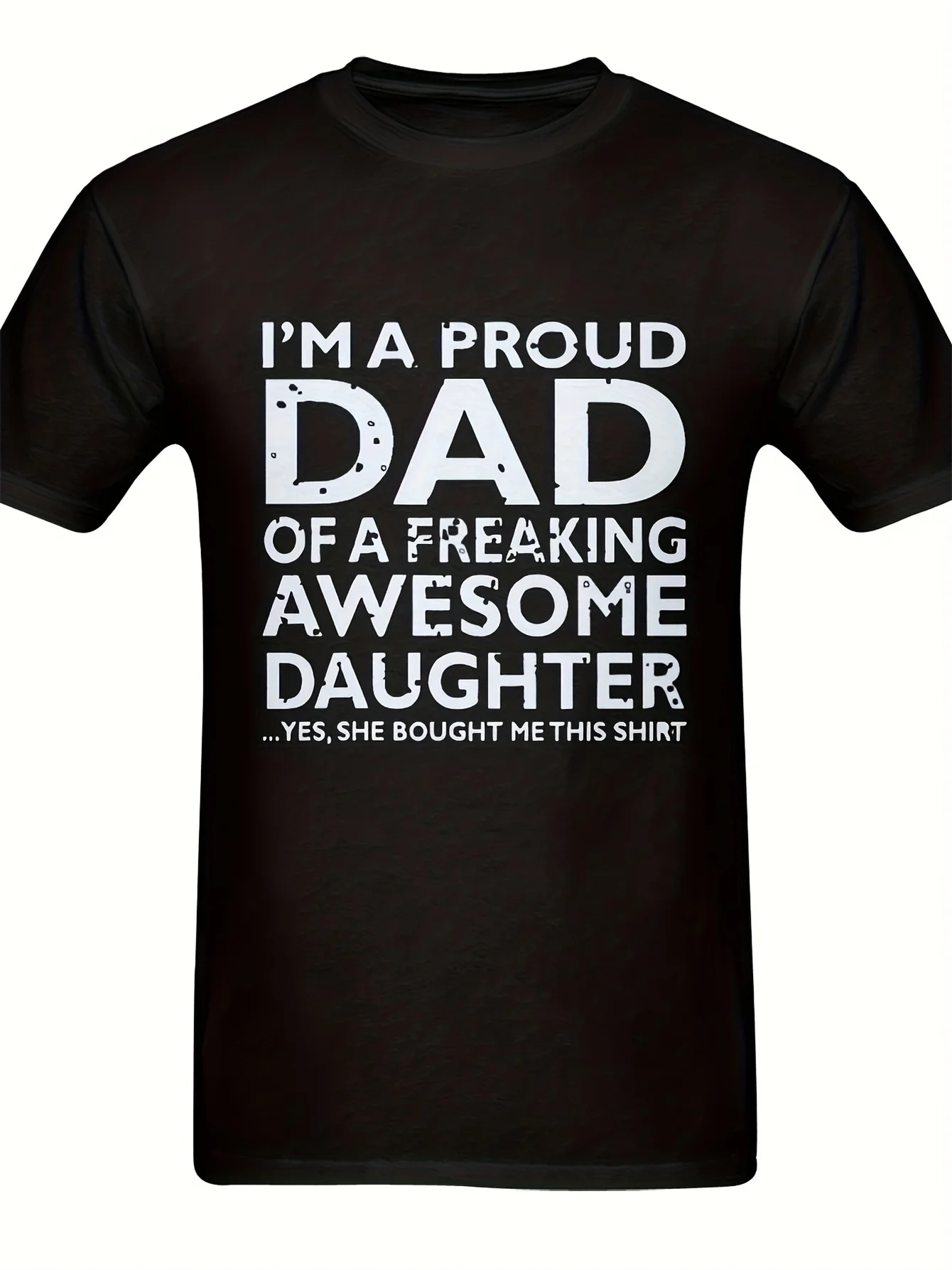 1 camiseta de algodón Dad'S Pride - Camiseta de tela tejida con cuello redondo de verano con "Papa orgullosa de una hija increíblemente impresionante"