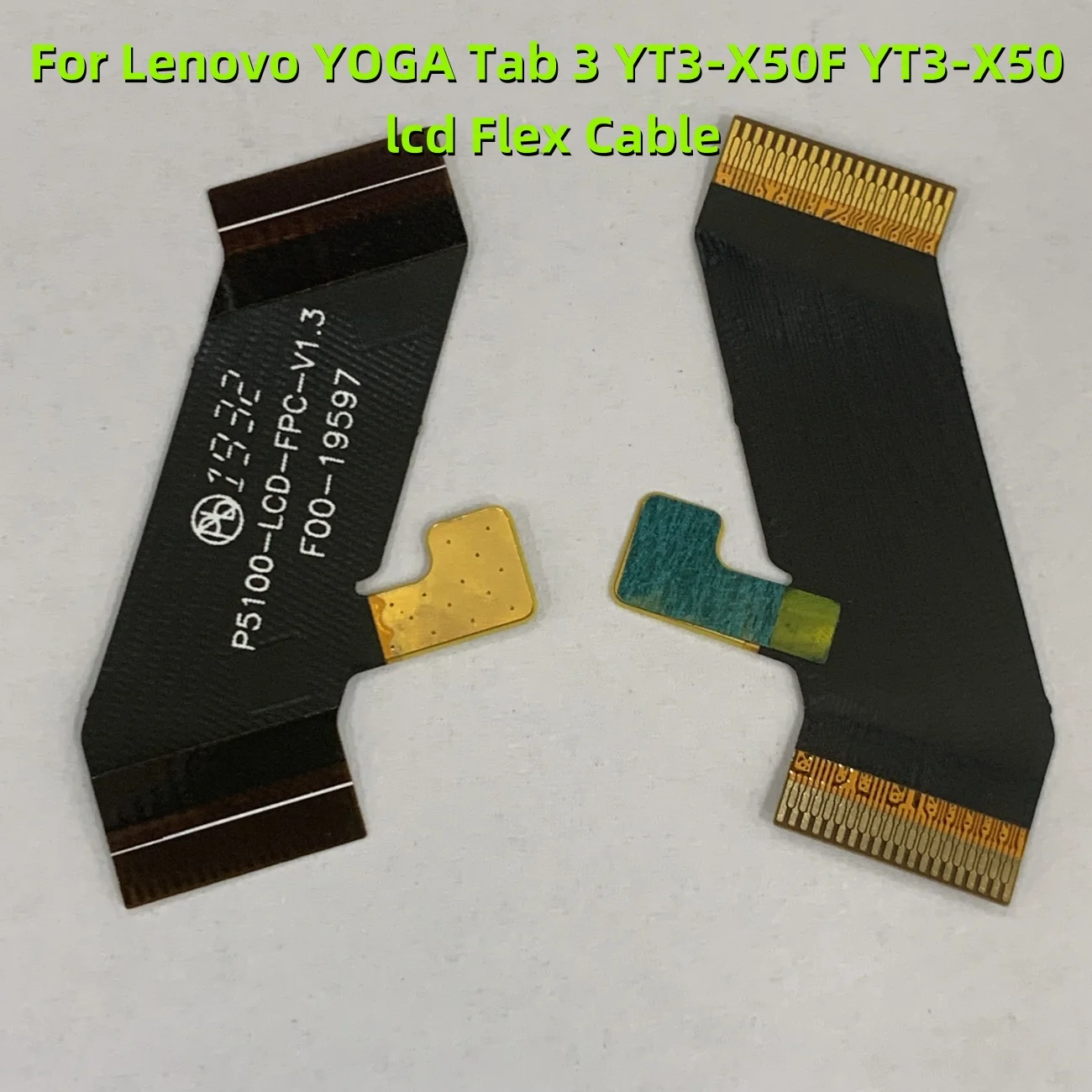 For Lenovo YOGA Tab 3 YT3-X50F YT3-X50 LCD Cable Flex Cable P5100-LCD-FPC-V1.3 Flex Cable Replacement