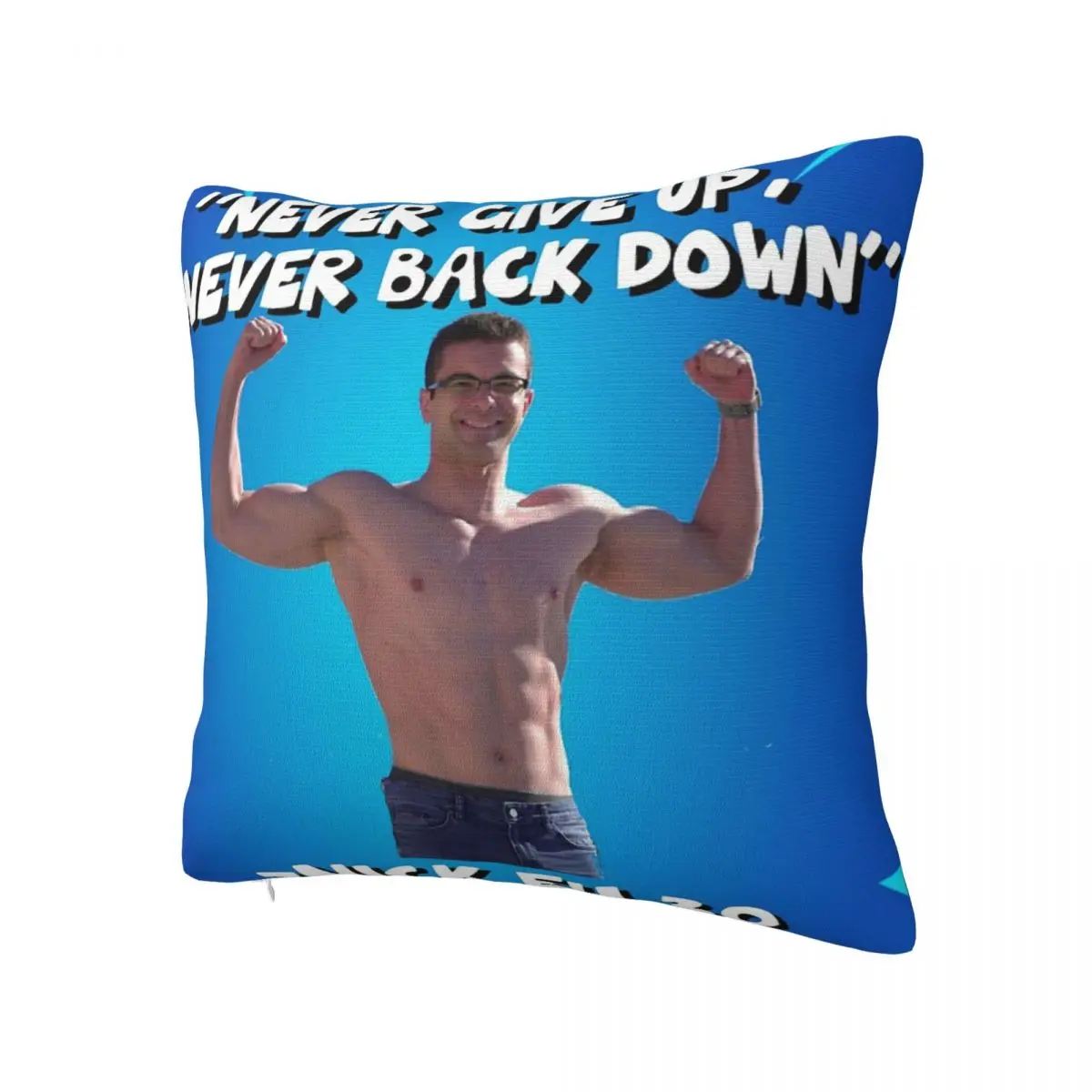 Nick Eh 30 - Never Give Up Never Back Down Pillow Case Pillow Cover Cushion Cover Pillow Case White