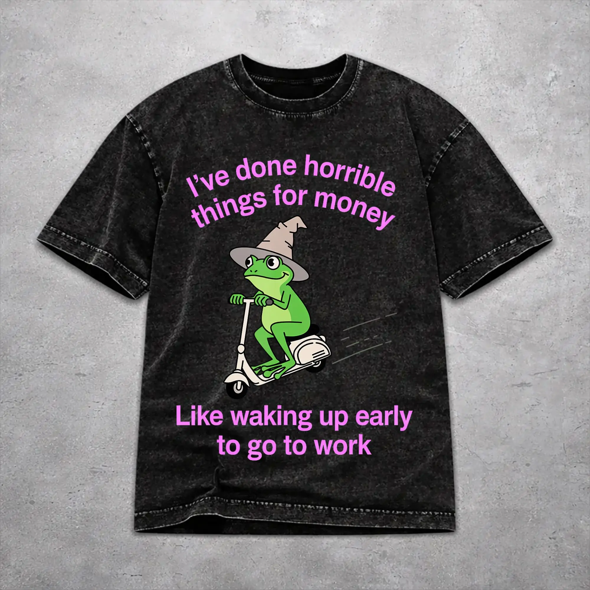 Women Men I've Done Horrible Things for Money Shirt Graphic Printed Cotton Washed  Harajuku T-Shirts